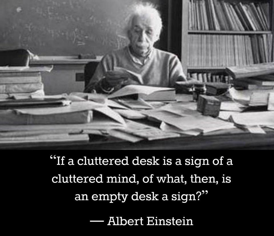 einstein famous quote for cluttered desk